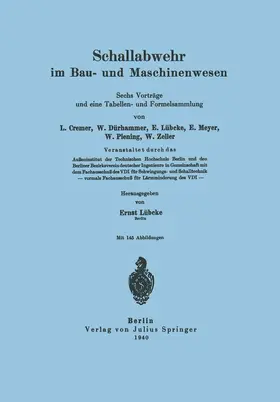 Cremer / Dürhammer / Lübcke |  Schallabwehr im Bau- und Maschinenwesen | Buch |  Sack Fachmedien