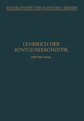 Bürger / Thost / Groedel |  Lehrbuch der Röntgendiagnostik | Buch |  Sack Fachmedien