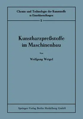 Weigel / Pfestorf |  Kunstharzpreßstoffe im Maschinenbau | eBook | Sack Fachmedien