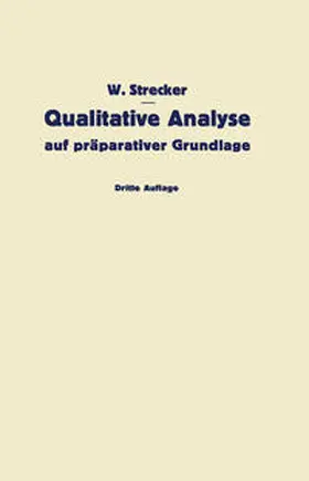 Strecker |  Qualitative Analyse auf präparativer Grundlage | eBook | Sack Fachmedien