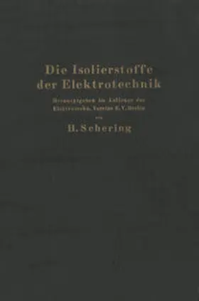 Schering |  Die Isolierstoffe der Elektrotechnik | eBook | Sack Fachmedien
