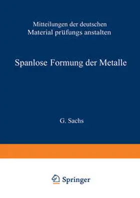 Sachs / Eisbein / Kuntze |  Spanlose Formung der Metalle | eBook | Sack Fachmedien