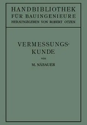 Näbauer / Otzen |  Vermessungskunde | eBook | Sack Fachmedien