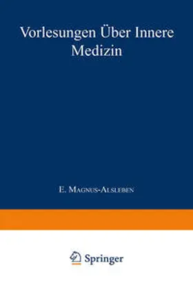 Magnus-Alsleben |  Vorlesungen über Innere Medizin | eBook | Sack Fachmedien