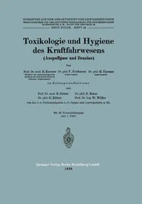 Keeser / Froboese / Turnau |  Toxikologie und Hygiene des Kraftfahrwesens (Auspuffgase und Benzine) | eBook | Sack Fachmedien