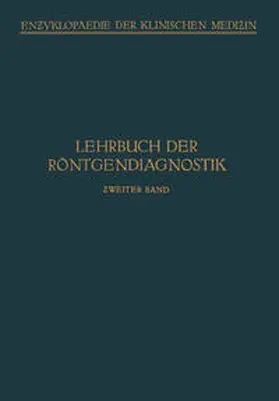 Bürger / Groedel / Thost |  Lehrbuch der Röntgendiagnostik | eBook | Sack Fachmedien