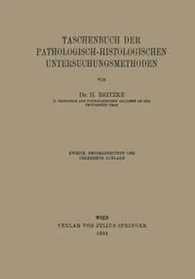 Beitzke | Taschenbuch der Pathologisch-Histologischen Untersuchungsmethoden | E-Book | sack.de