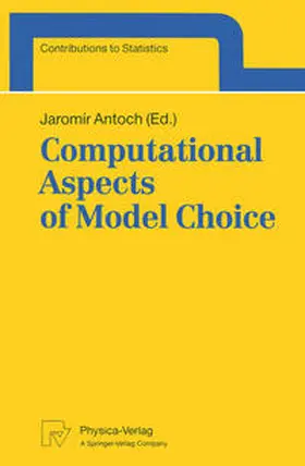 Antoch | Computational Aspects of Model Choice | E-Book | sack.de