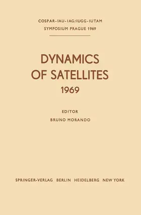 Morando |  Dynamics of Satellites (1969) | Buch |  Sack Fachmedien