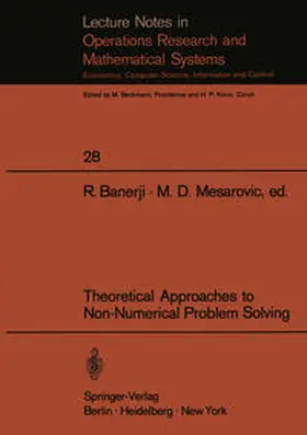 Banerji / Mesarovic | Theoretical Approaches to Non-Numerical Problem Solving | E-Book | sack.de