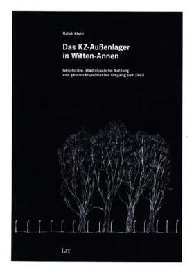 Klein |  Das KZ-Außenlager in Witten-Annen | Buch |  Sack Fachmedien