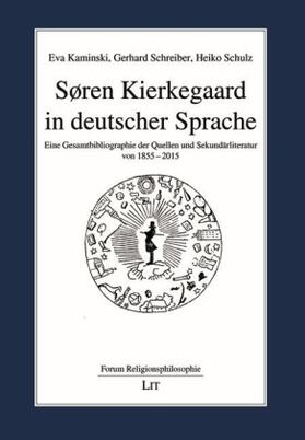 Kaminski / Schreiber / Schulz |  Søren Kierkegaard in deutscher Sprache | Buch |  Sack Fachmedien