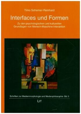 Schemer-Reinhard |  Interfaces und Formen | Buch |  Sack Fachmedien