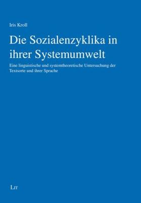 Kroll |  Die Sozialenzyklika in ihrer Systemumwelt | Buch |  Sack Fachmedien