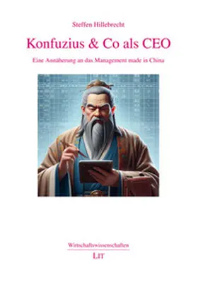 Hillebrecht |  Konfuzius & Co als CEO | Buch |  Sack Fachmedien
