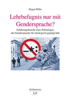 Plöhn |  Lehrbefugnis nur mit Gendersprache? | Buch |  Sack Fachmedien