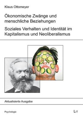 Ottomeyer |  Ökonomische Zwänge und menschliche Beziehungen | Buch |  Sack Fachmedien