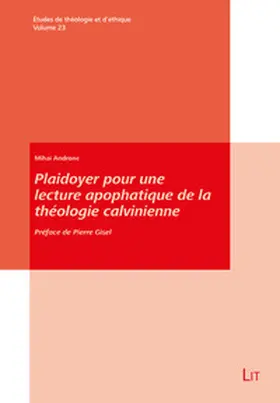 Androne |  Plaidoyer pour une lecture apophatique de la théologie calvinienne | Buch |  Sack Fachmedien