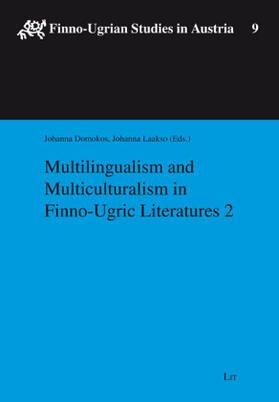 Domokos / Laakso |  Multilingualism and Multiculturalism in Finno-Ugric Literatures 2 | Buch |  Sack Fachmedien