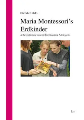 Eckert |  Maria Montessori's Erdkinder | Buch |  Sack Fachmedien