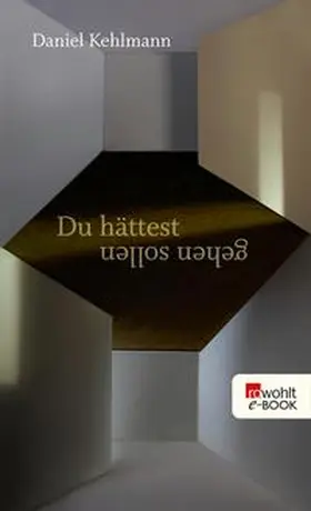 Kehlmann |  Du hättest gehen sollen | eBook | Sack Fachmedien