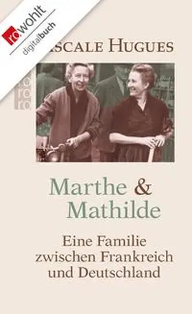 Hugues | Marthe und Mathilde | E-Book | www2.sack.de