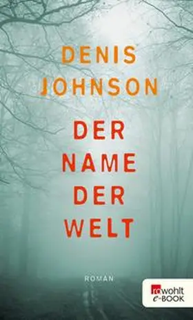 Johnson |  Der Name der Welt | eBook | Sack Fachmedien
