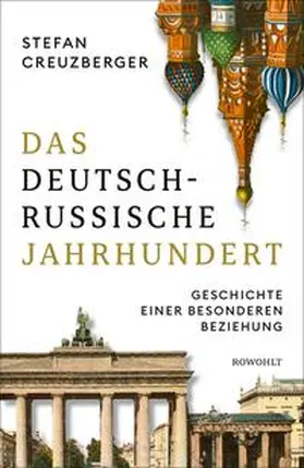 Creuzberger |  Das deutsch-russische Jahrhundert | eBook | Sack Fachmedien