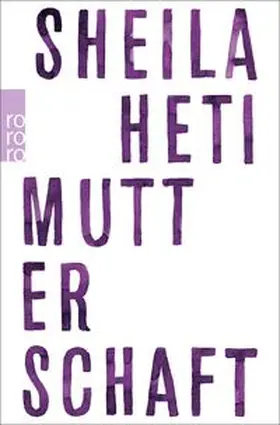 Heti |  Mutterschaft | eBook | Sack Fachmedien
