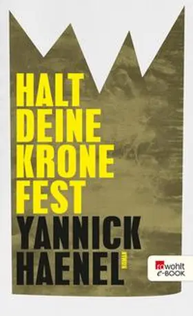 Haenel |  Halt deine Krone fest | eBook | Sack Fachmedien