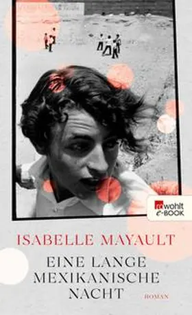 Mayault |  Eine lange mexikanische Nacht | eBook | Sack Fachmedien
