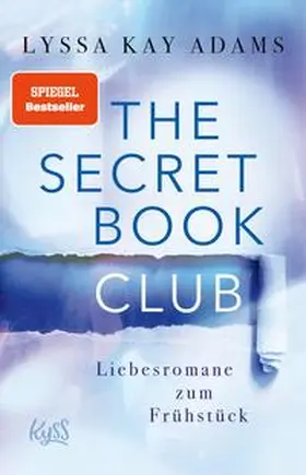 Adams | The Secret Book Club – Liebesromane zum Frühstück | E-Book | sack.de