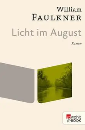Faulkner |  Licht im August | eBook | Sack Fachmedien