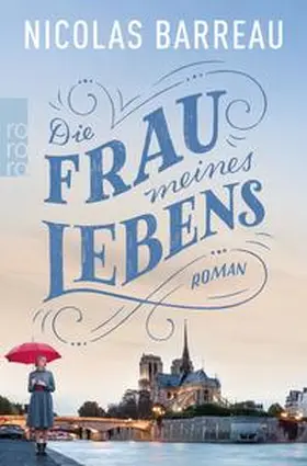 Barreau |  Die Frau meines Lebens | eBook | Sack Fachmedien
