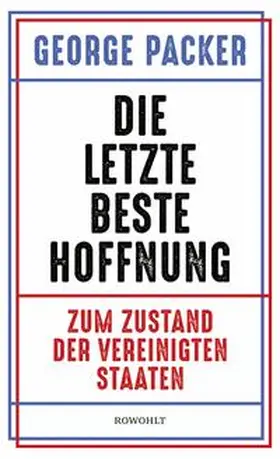 Packer |  Die letzte beste Hoffnung | eBook | Sack Fachmedien
