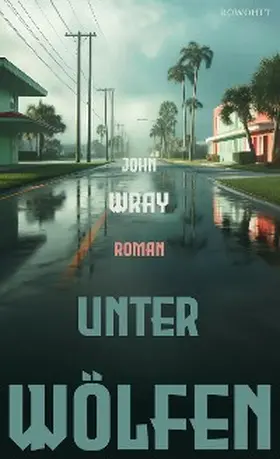 Wray | Unter Wölfen | E-Book | sack.de