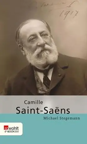 Stegemann |  Camille Saint-Saëns | eBook | Sack Fachmedien