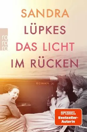Lüpkes | Das Licht im Rücken | E-Book | sack.de