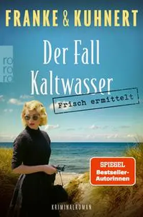 Franke / Kuhnert | Frisch ermittelt: Der Fall Kaltwasser | E-Book | sack.de