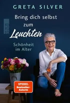 Silver |  Bring dich selbst zum Leuchten | eBook | Sack Fachmedien