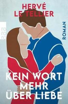 Tellier |  Kein Wort mehr über Liebe | eBook | Sack Fachmedien