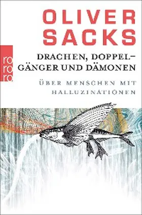 Sacks | Drachen, Doppelgänger und Dämonen | E-Book | sack.de