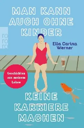 Werner |  Man kann auch ohne Kinder keine Karriere machen | eBook | Sack Fachmedien