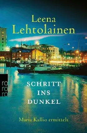 Lehtolainen |  Schritt ins Dunkel | eBook | Sack Fachmedien
