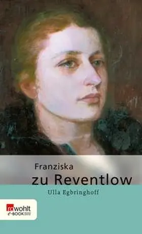 Egbringhoff |  Franziska zu Reventlow | eBook | Sack Fachmedien