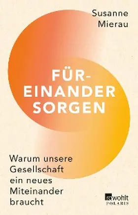 Mierau | Füreinander sorgen | E-Book | sack.de