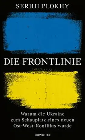 Plokhy |  Die Frontlinie | eBook | Sack Fachmedien