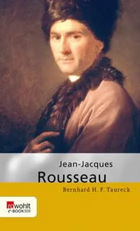 Taureck |  Jean-Jacques Rousseau | eBook | Sack Fachmedien