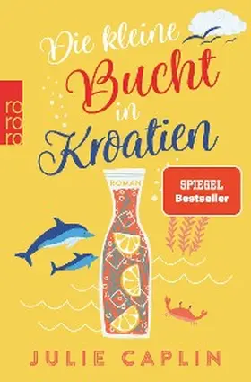 Caplin |  Die kleine Bucht in Kroatien | eBook | Sack Fachmedien