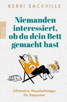 Sackville |  Niemanden interessiert, ob du dein Bett gemacht hast | eBook | Sack Fachmedien